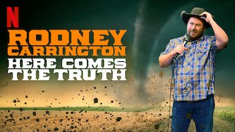 Rodney Carrington: Here Comes the Truth