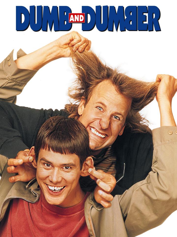 Dumb and Dumber