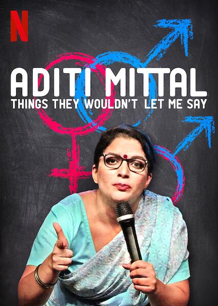 Aditi Mittal: Things They Wouldn't Let Me Say