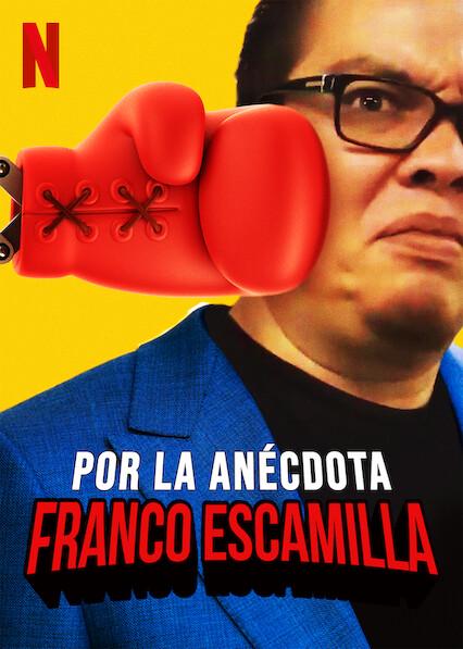 Franco Escamilla: por la anécdota