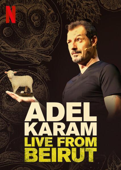 Adel Karam: Live from Beirut