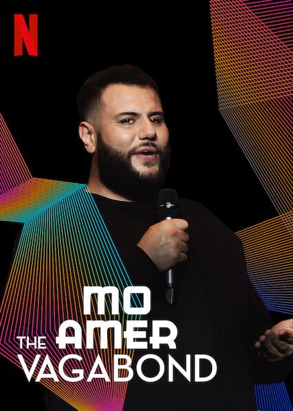 Mo Amer: The Vagabond