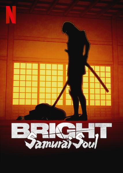 Bright: Samurai Soul