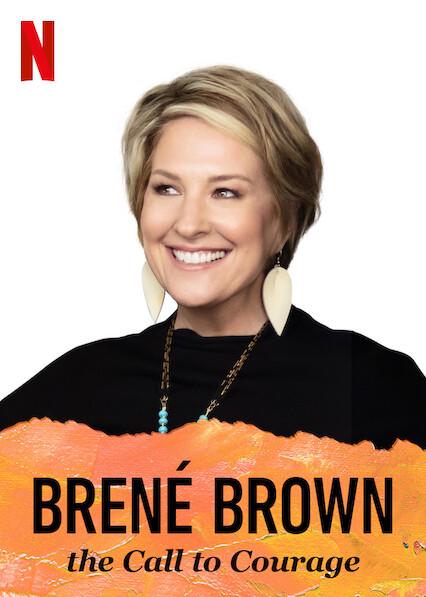 Brené Brown: The Call to Courage