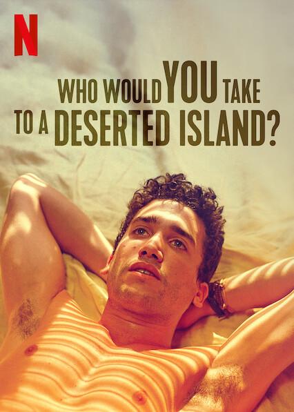 Who Would You Take to a Deserted Island?