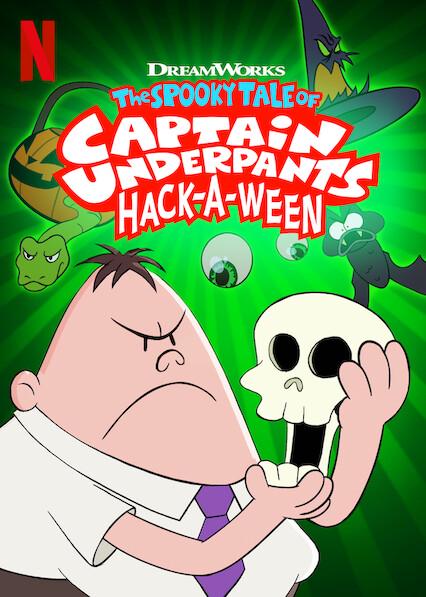 The Spooky Tale of Captain Underpants: Hack-a-ween