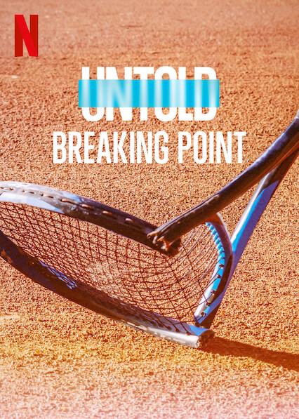 Untold: Breaking Point