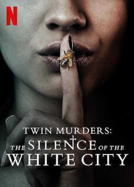 Twin Murders: The Silence of the White City