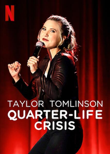 Taylor Tomlinson: Quarter-Life Crisis