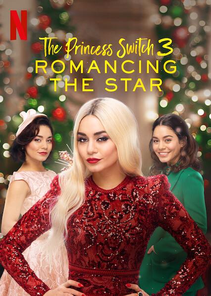 The Princess Switch 3: Romancing the Star