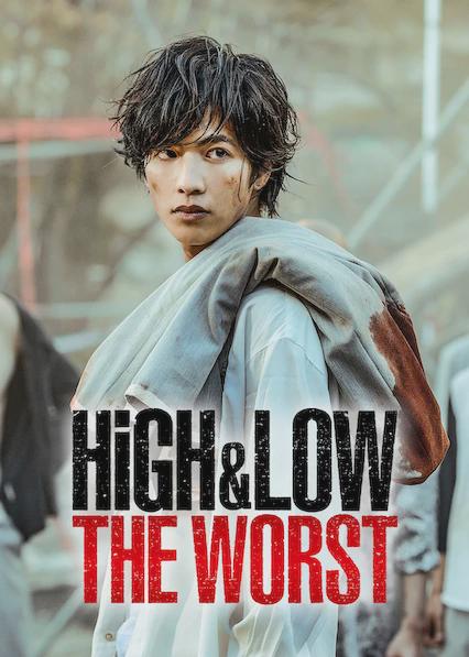 High & Low The Worst