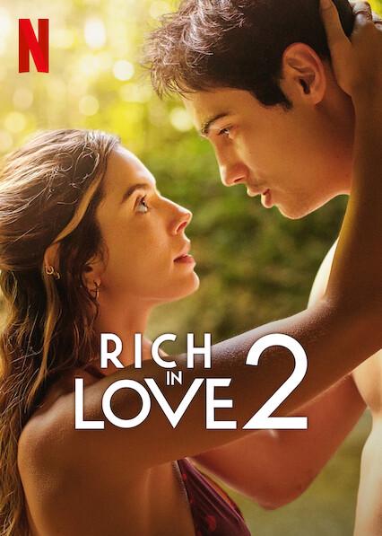 Rich in Love 2