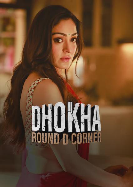 Dhokha: Round D Corner