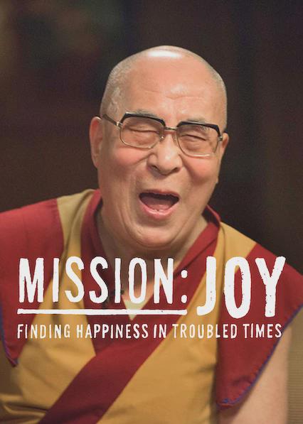 Mission: Joy - Finding Happiness in Troubled Times