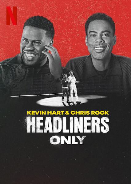 Kevin Hart & Chris Rock: Headliners Only