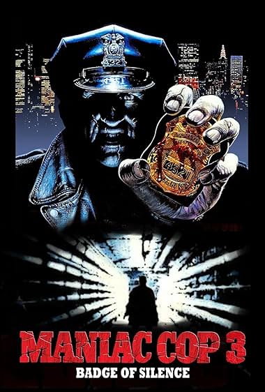 Maniac Cop 3: Badge of Silence