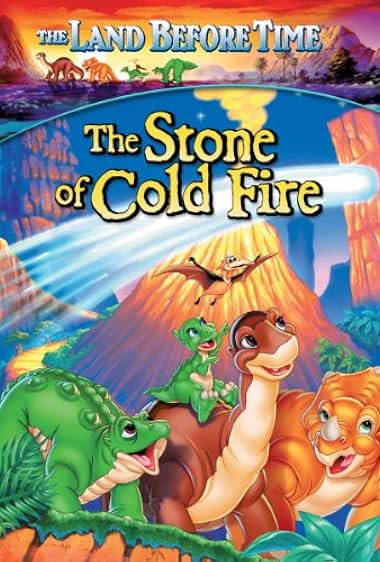 The Land Before Time VII: The Stone of Cold Fire