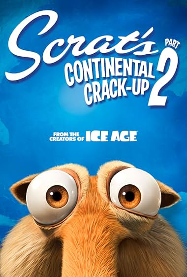 Scrat's Continental Crack-Up: Part 2