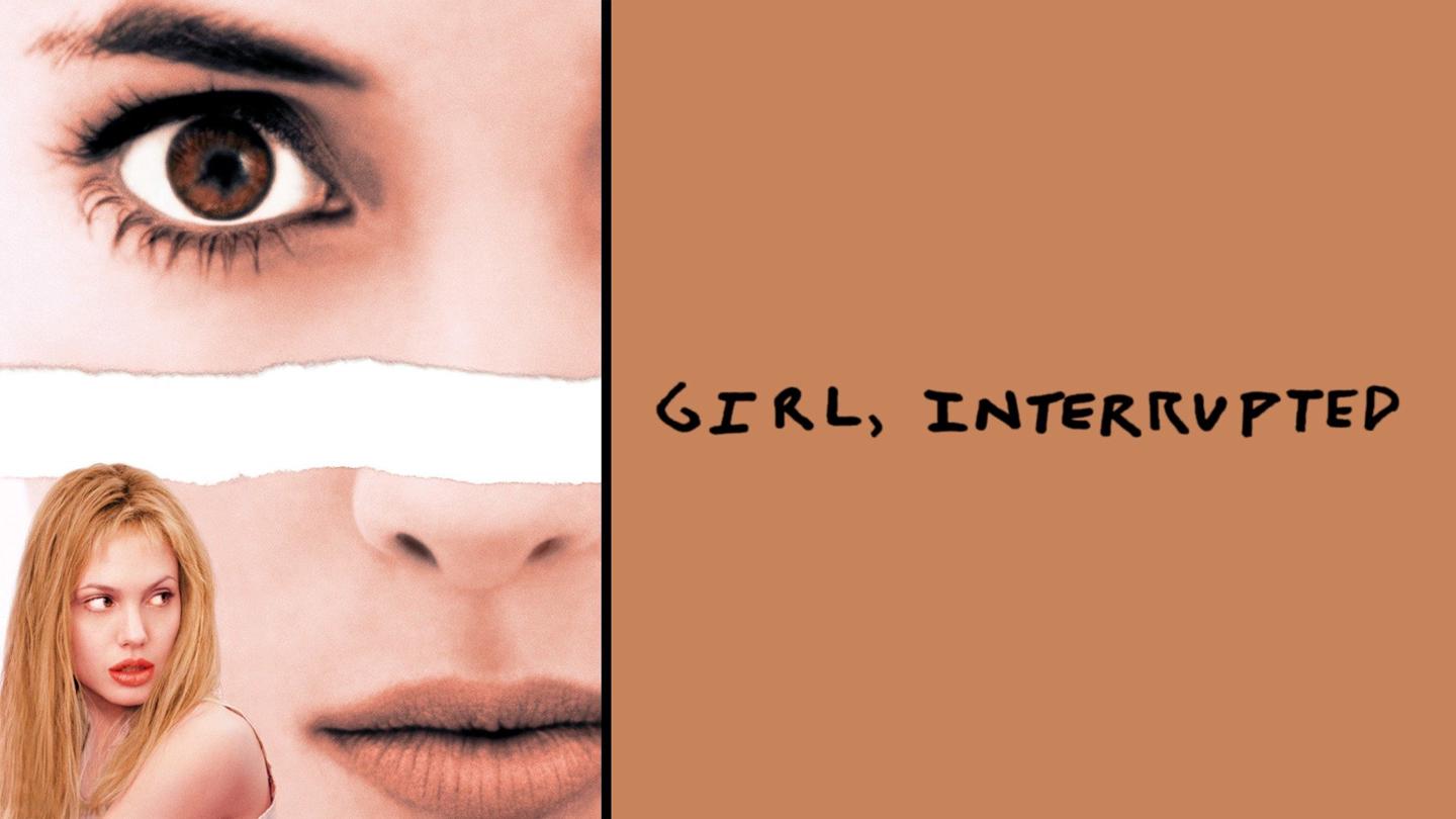 Girl, Interrupted