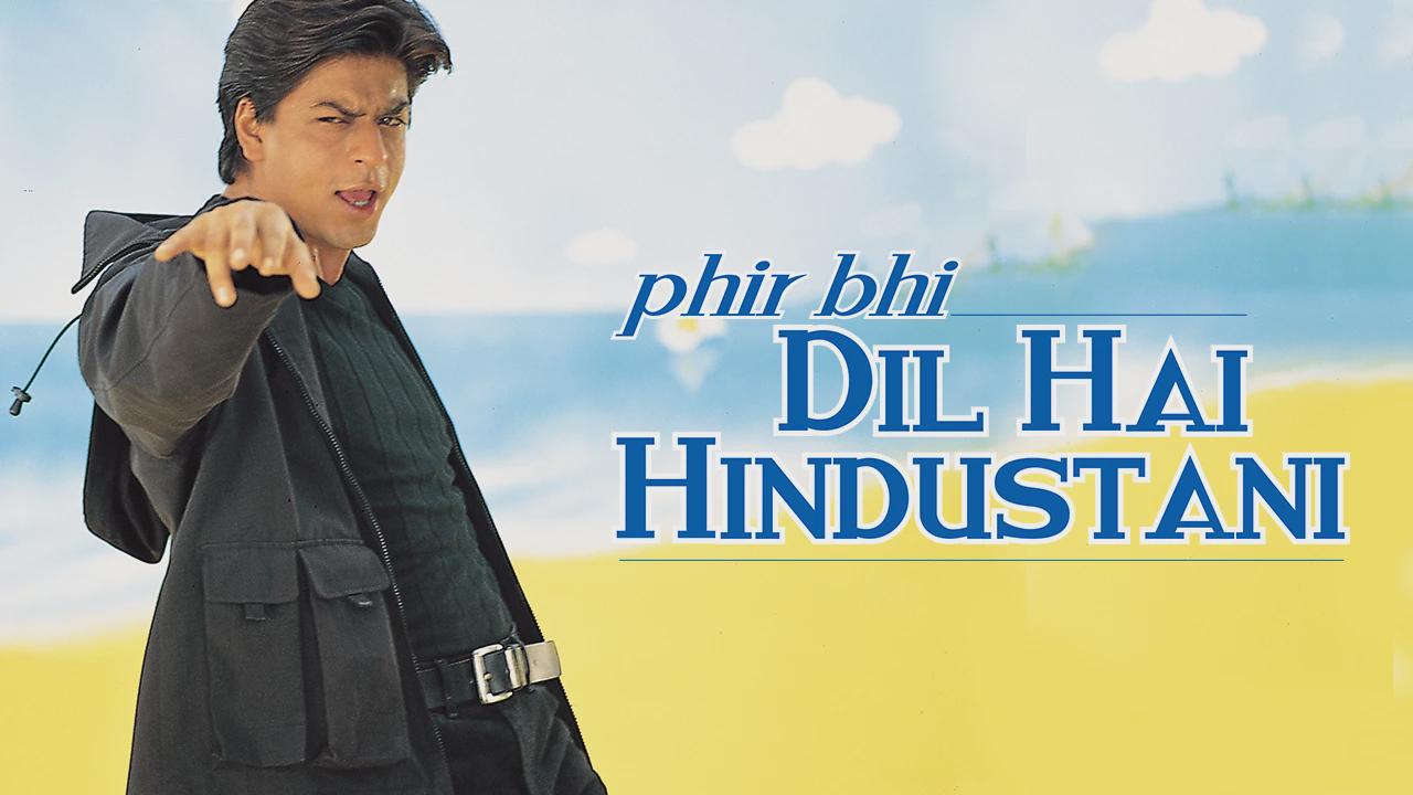 Phir Bhi Dil Hai Hindustani