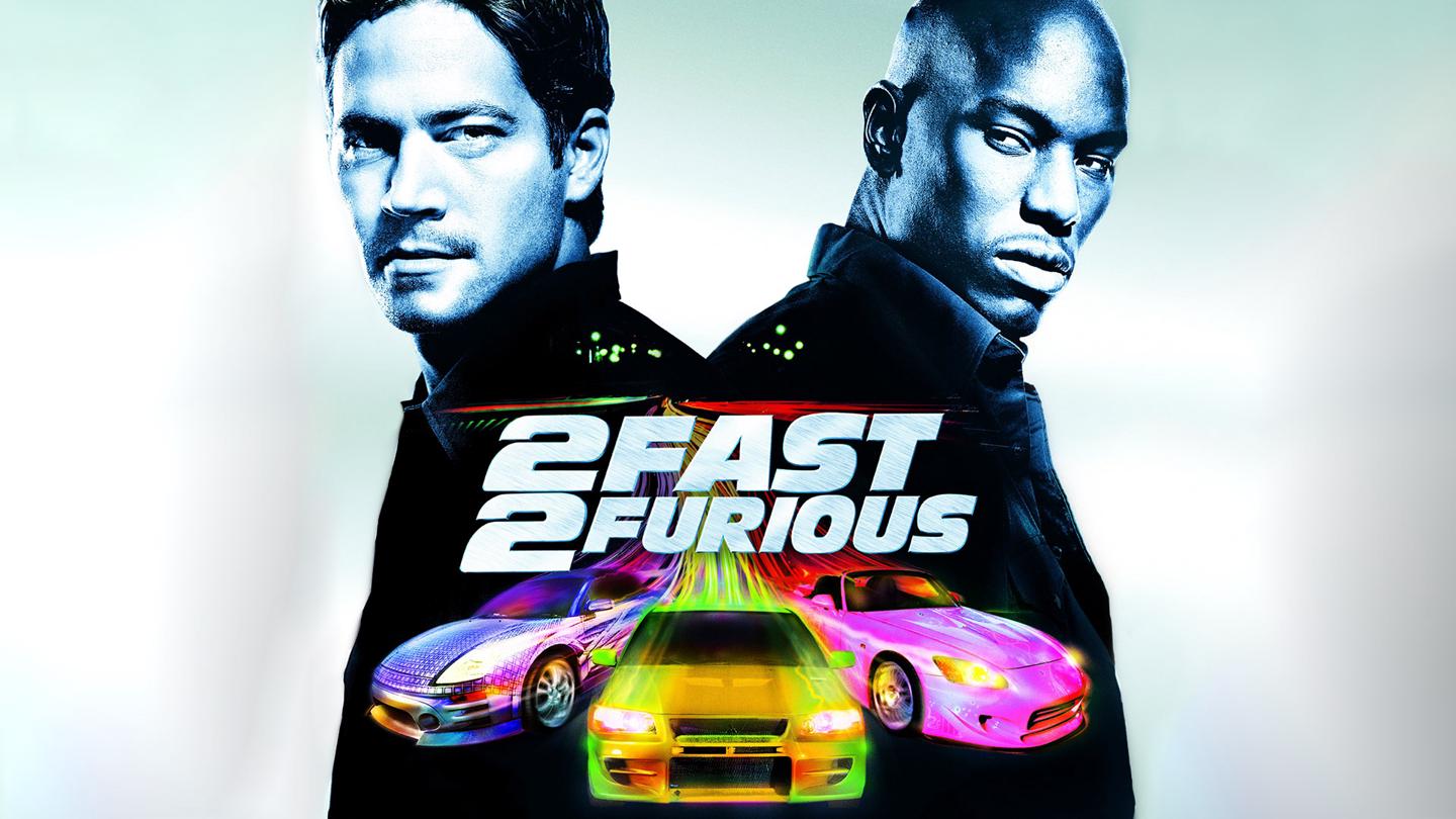 2 Fast 2 Furious