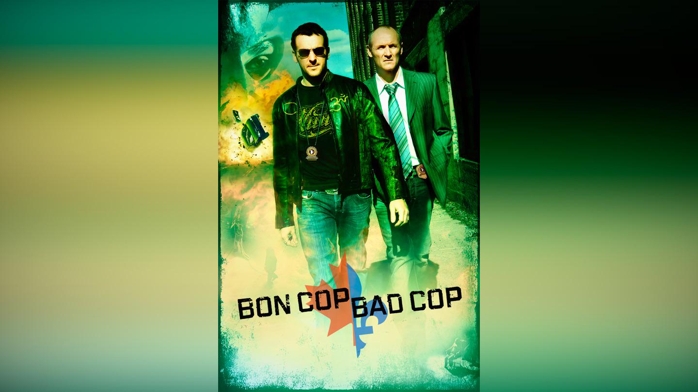 Bon Cop Bad Cop