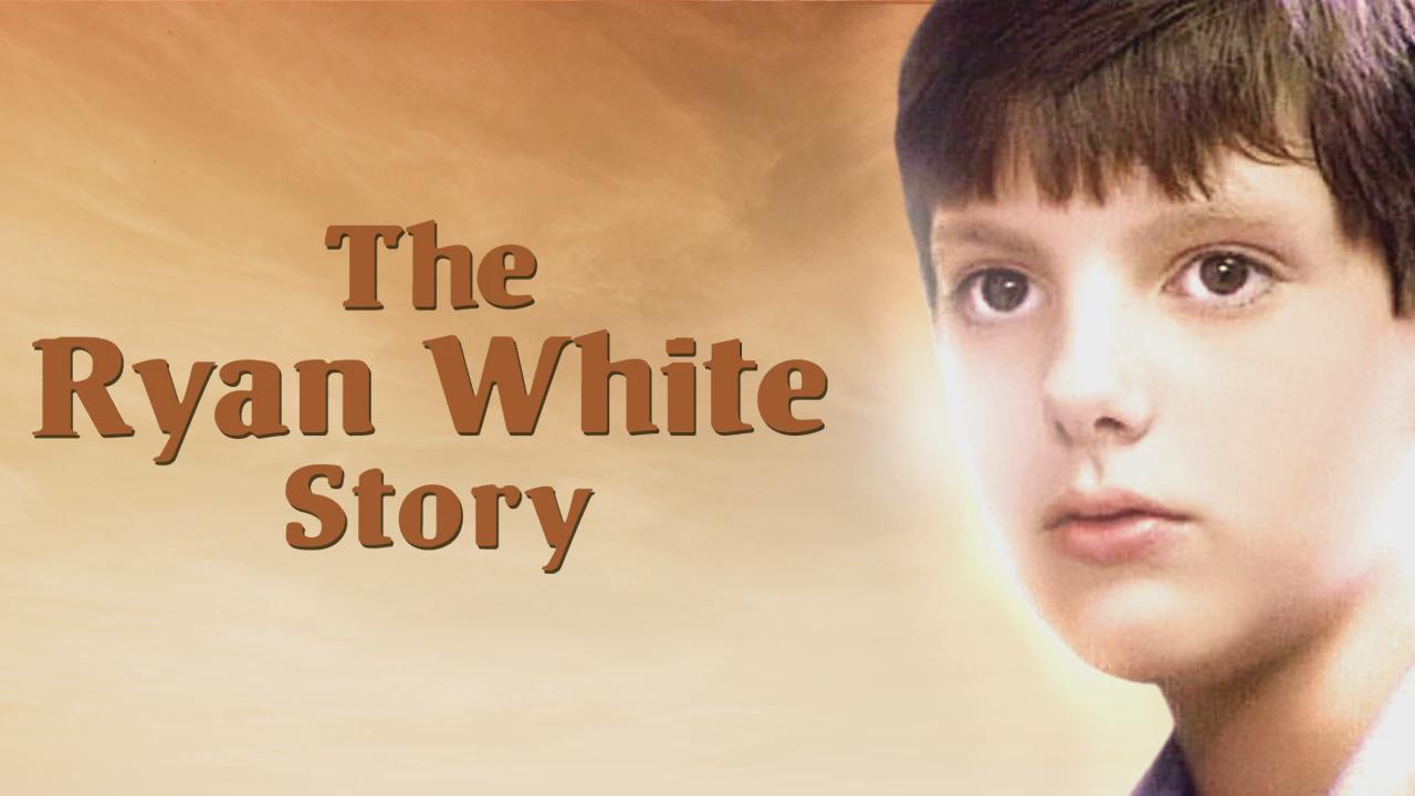 The Ryan White Story