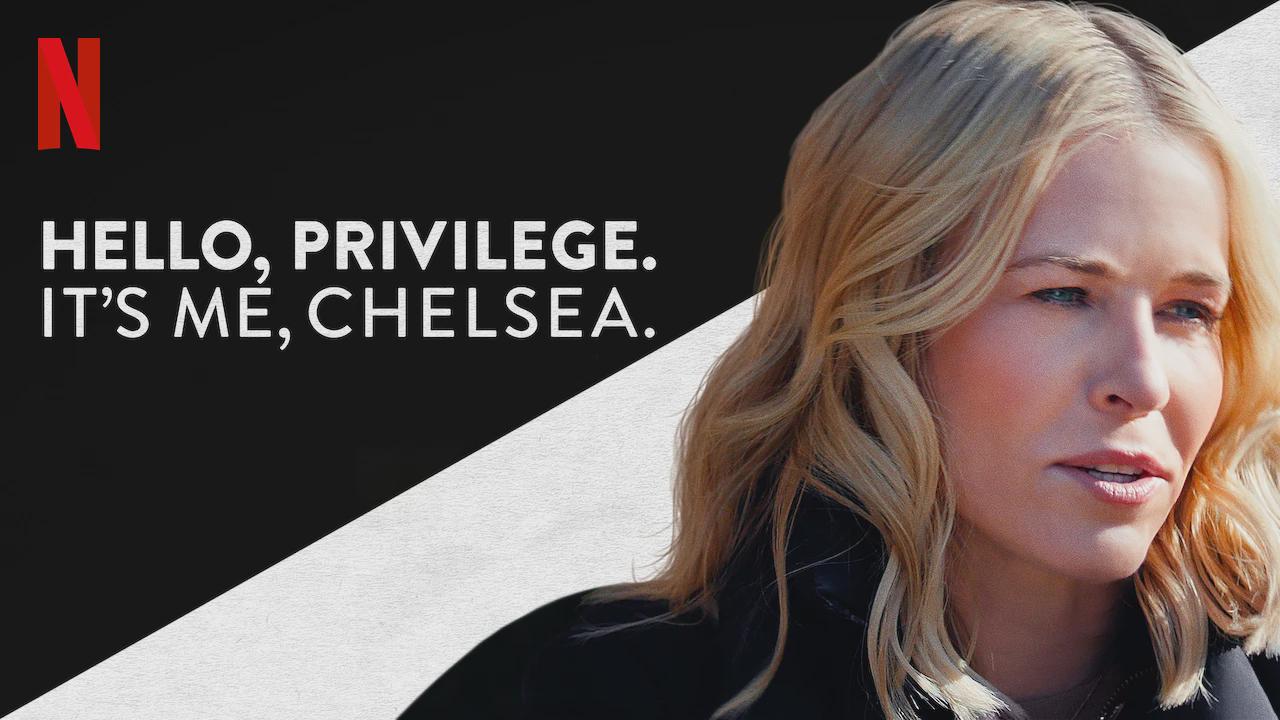 Hello, Privilege. It’s Me, Chelsea