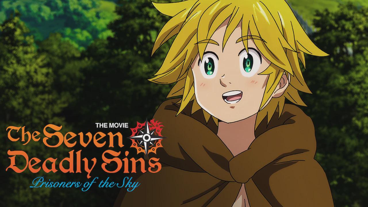 The Seven Deadly Sins: Prisoners of the Sky