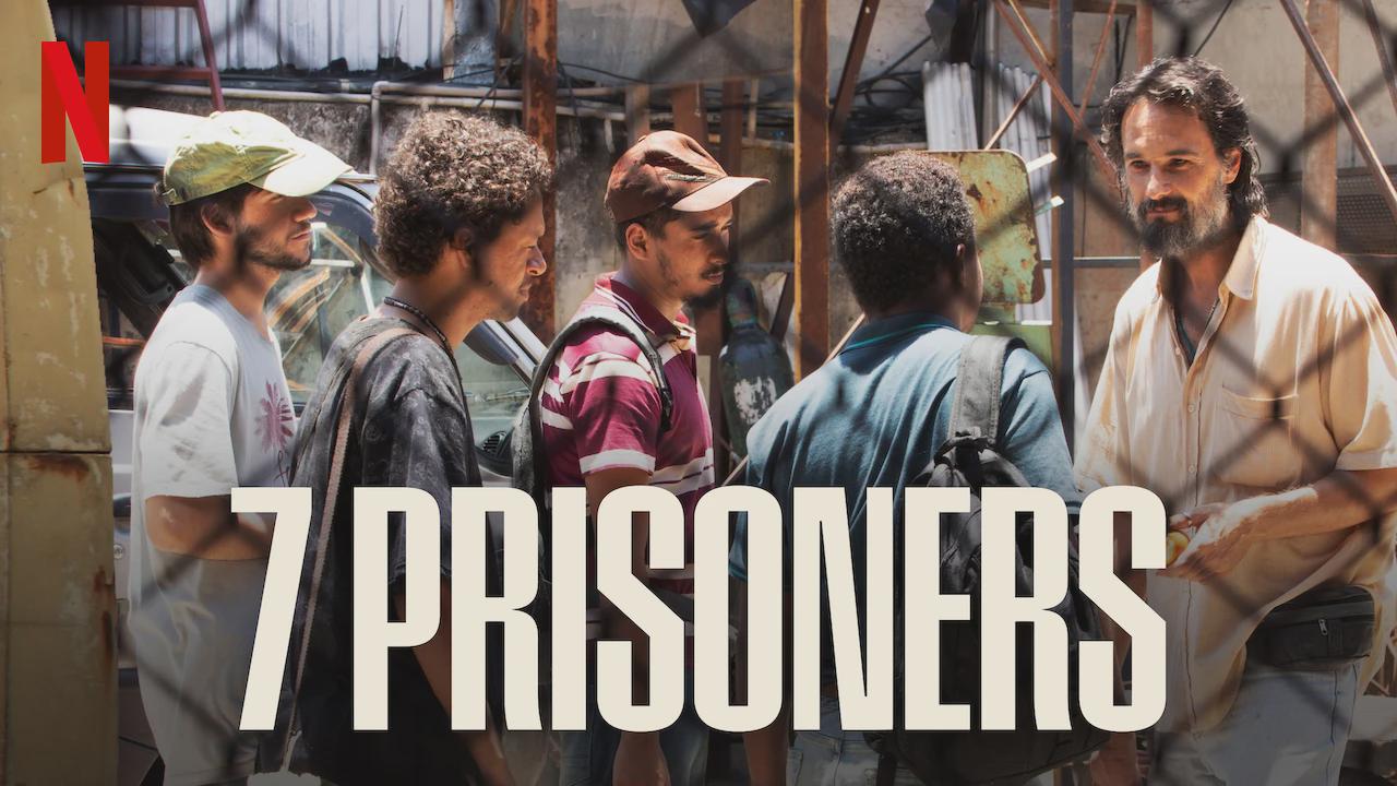 7 Prisoners