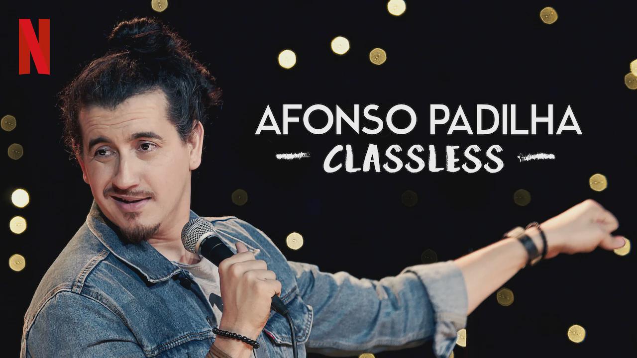 Afonso Padilha: Classless