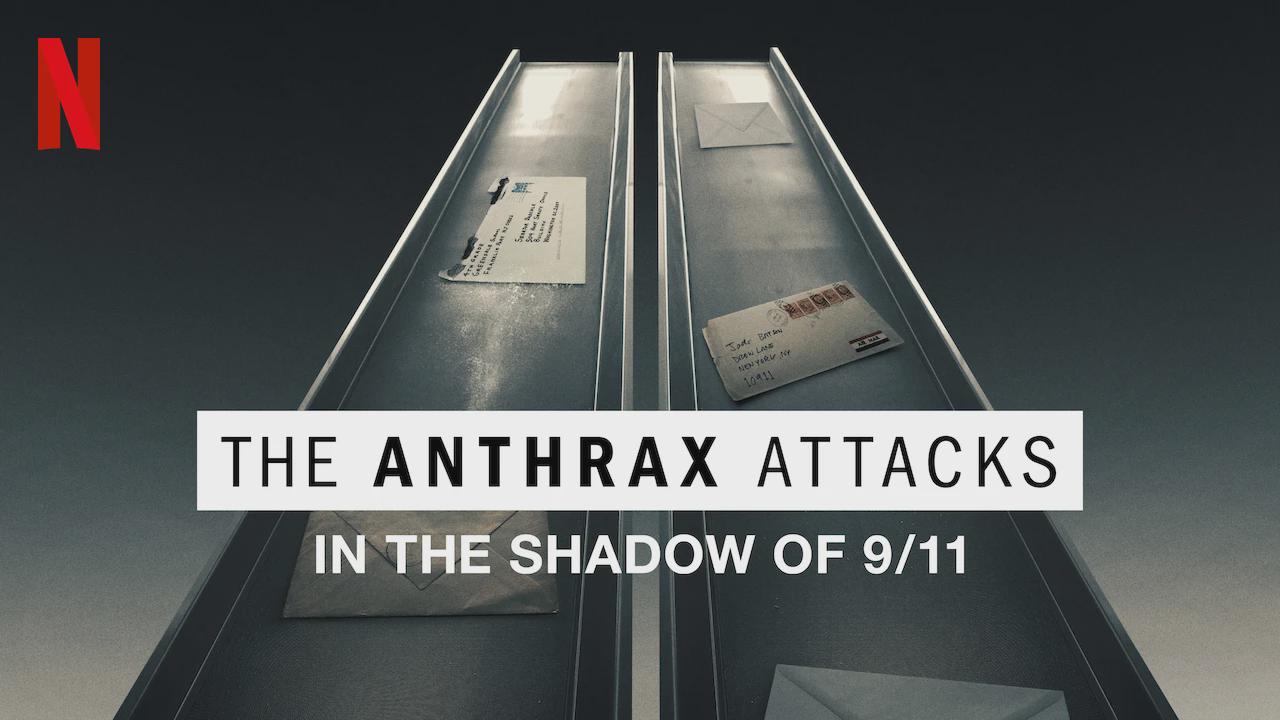 The Anthrax Attacks: In the Shadow of 9/11