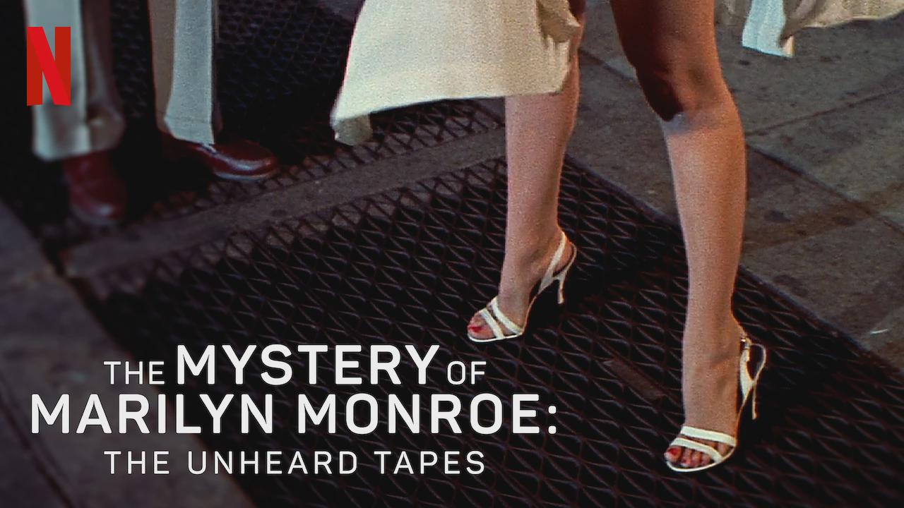 The Mystery of Marilyn Monroe: The Unheard Tapes