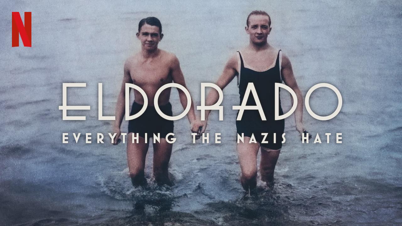 Eldorado: Everything the Nazis Hate