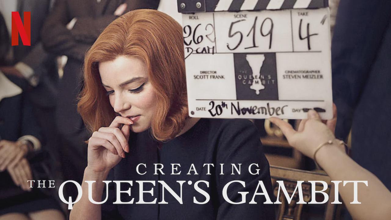 Creating The Queen’s Gambit