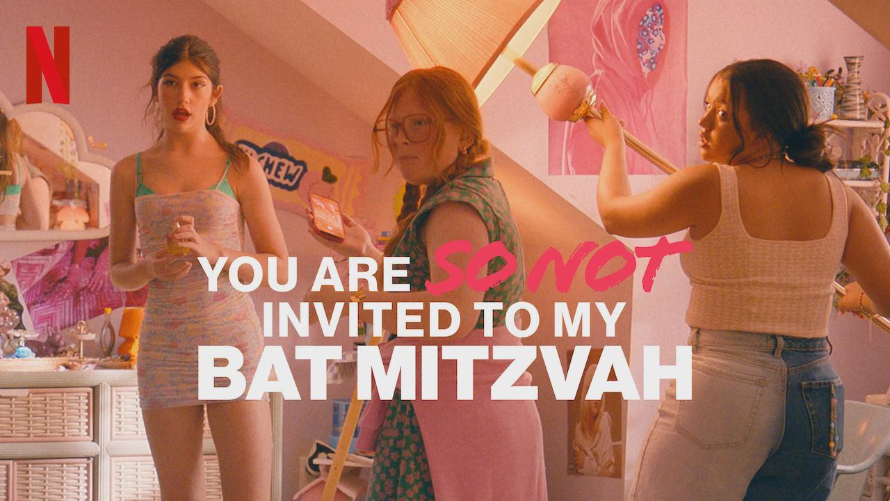 You Are So Not Invited to My Bat Mitzvah