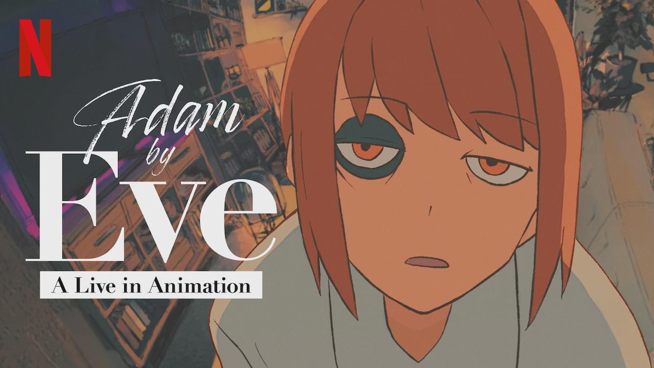 Adam by Eve: A Live in Animation