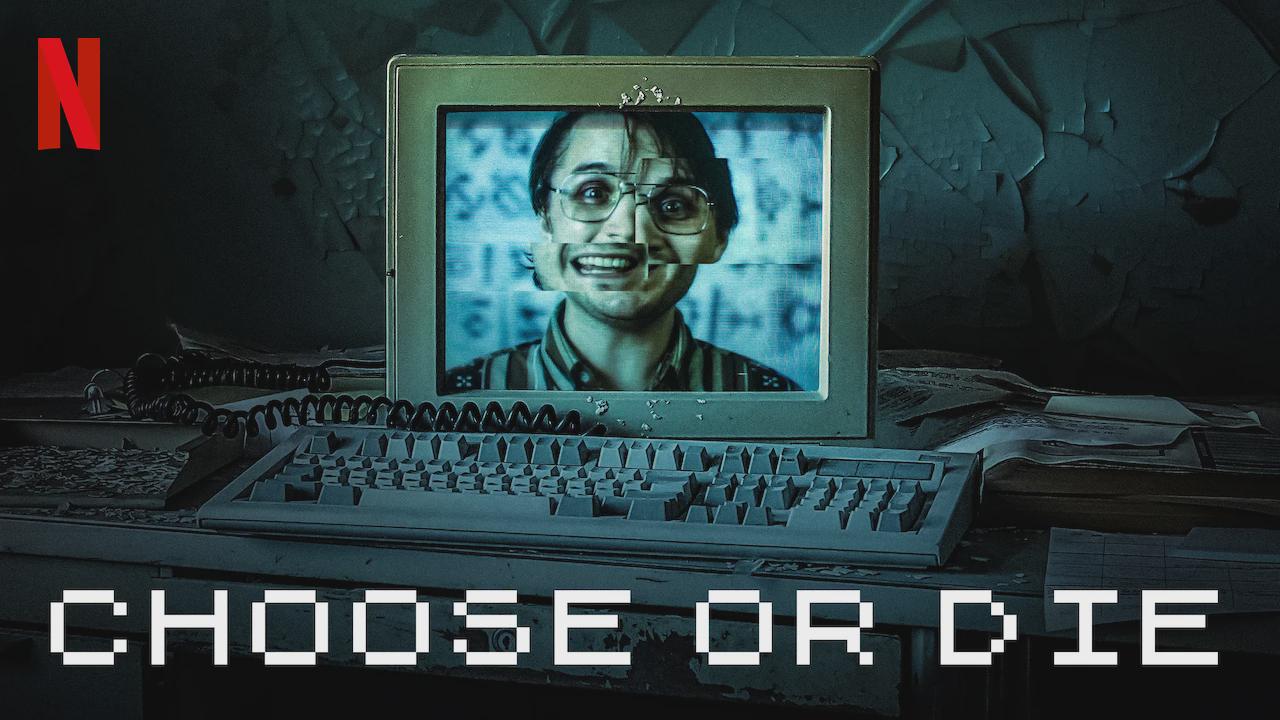 Choose or Die