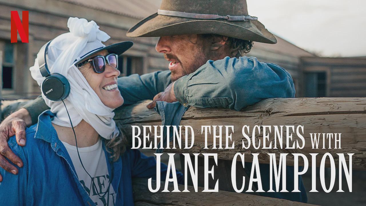 Behind the Scenes With Jane Campion