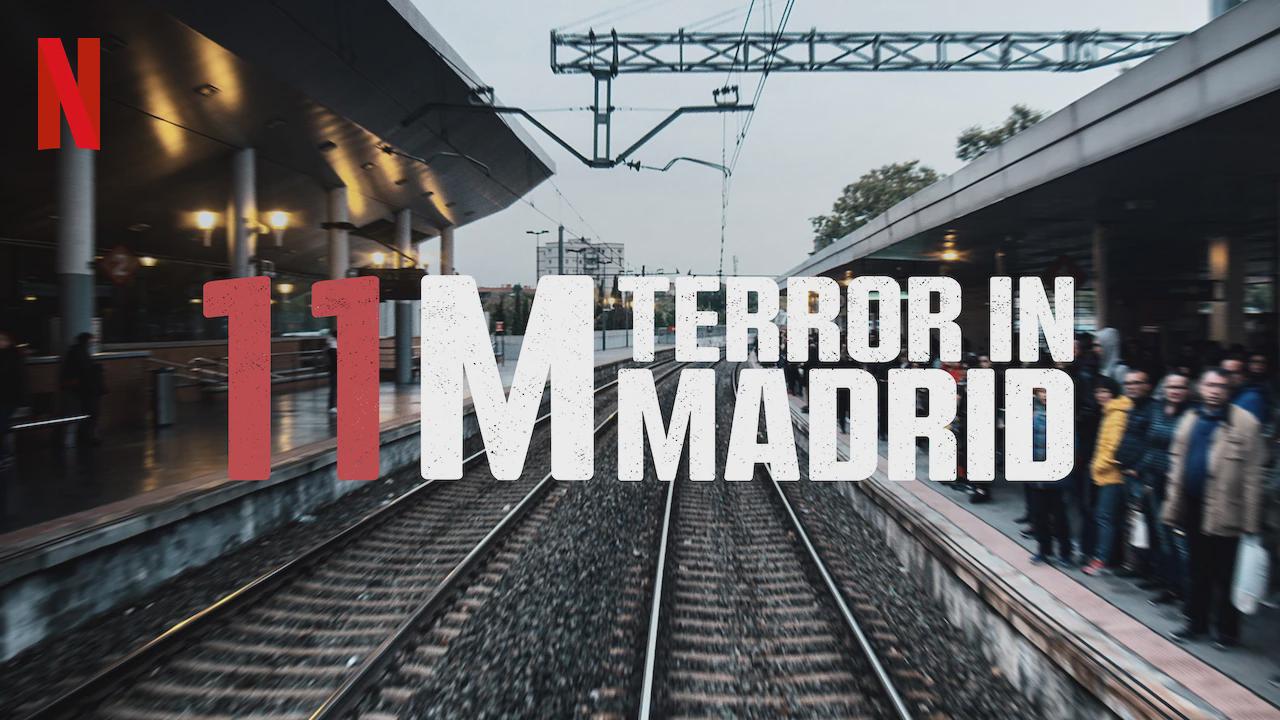 11M: Terror in Madrid