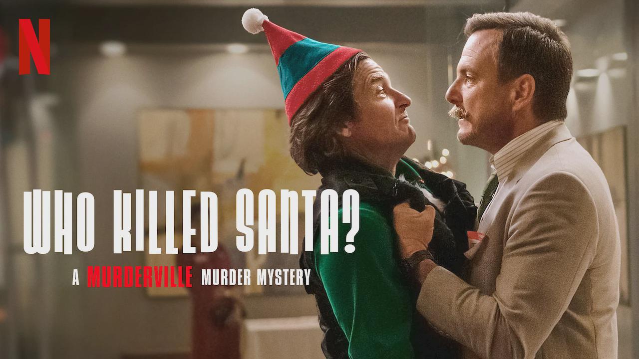 Who Killed Santa? A Murderville Murder Mystery